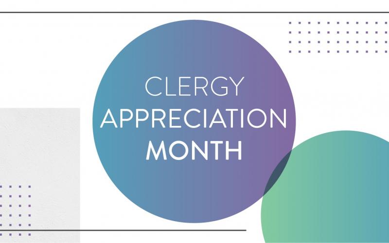 Clergy Appreciation Month