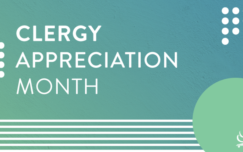 Clergy Appreciation Month