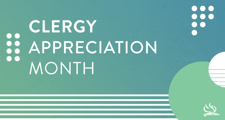 Clergy Appreciation Month